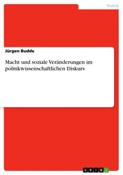 Cover von Macht und soziale Veränderungen im politikwissenschaftlichen Diskurs