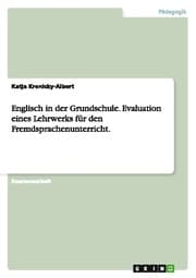 Cover von Evaluation eines Lehrwerks für den Fremdsprachenunterricht Englisch in der Grundschule