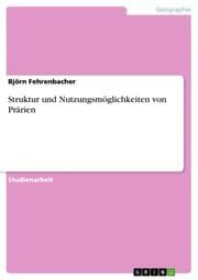 Cover von Struktur und Nutzungsmöglichkeiten von Prärien