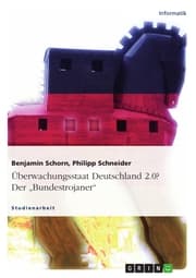 Cover von Überwachungsstaat Deutschland 2.0? Der 'Bundestrojaner'