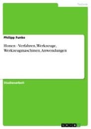 Cover von Honen - Verfahren, Werkzeuge, Werkzeugmaschinen, Anwendungen
