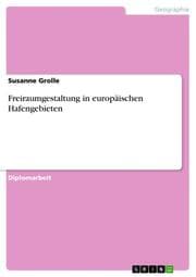 Cover von Freiraumgestaltung in europäischen Hafengebieten