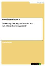 Cover von Bedeutung des unternehmerischen Personalrisikomanagements