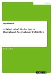 Cover von Abfallwirtschaft: Duales System Deutschland.Anspruch und Wirklichkeit