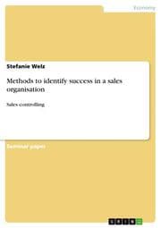 Cover von Methods to identify success in a sales organisation