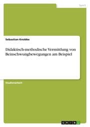 Cover von Didaktisch-methodische Vermittlung von Beinschwungbewegungen am Beispiel