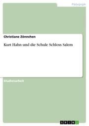Cover von Kurt Hahn und die Schule Schloss Salem