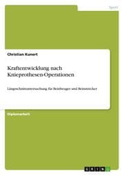 Cover von Kraftentwicklung nach Knieprothesen-Operationen