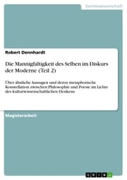 Cover von Die Mannigfaltigkeit des Selben im Diskurs der Moderne (Teil 2)