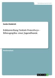 Cover von Falldarstellung Turkish Powerboys - Ethnographie einer Jugendbande