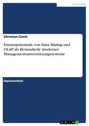 Cover von Einsatzpotentiale von Data Mining und OLAP als Bestandteile moderner Managementunterstützungssysteme