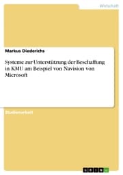 Cover von Systeme zur Unterstützung der Beschaffung in KMU am Beispiel von Navision von Microsoft