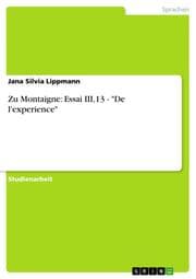 Cover von Zu Montaigne: Essai III, 13 - 'De l'experience'