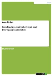 Cover von Geschlechtsspezifische Sport- und Bewegungssozialisation
