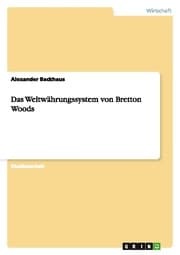 Cover von Das Weltwährungssystem von Bretton Woods