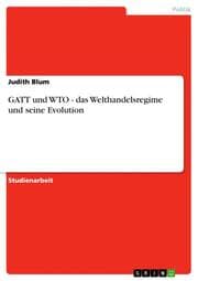 Cover von GATT und WTO - das Welthandelsregime und seine Evolution