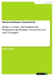 Cover von Robin vs.Camus - Ein Vergleich der Mordszenen der Romane 'Accusé lève toi' und 'L'étranger'