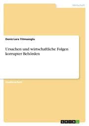 Cover von Ursachen und wirtschaftliche Folgen korrupter Behörden