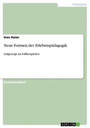 Cover von Neue Formen der Erlebnispädagogik