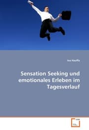 Cover von Sensation Seeking und emotionales Erleben im Tagesverlauf