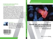 Cover von Kinetik der /-Umwandlung niedriglegierter Stähle