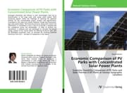Cover von Economic Comparison of PV Parks with Concentrated Solar Power Plants