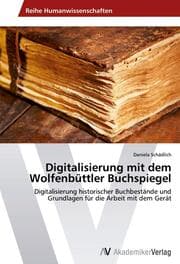 Cover von Digitalisierung mit dem Wolfenbüttler Buchspiegel