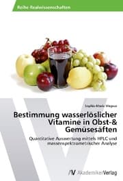 Cover von Bestimmung wasserlöslicher Vitamine in Obst-& Gemüsesäften