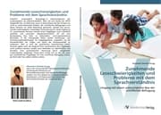 Cover von Zunehmende Leseschwierigkeiten und Probleme mit dem Sprachverständnis
