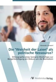 Cover von Die 'Weisheit der Laien' als politische Ressource?
