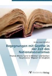 Cover von Begegnungen mit Goethe in der Zeit des Nationalsozialismus