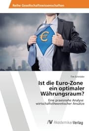 Cover von Ist die Euro-Zone ein optimaler Währungsraum?