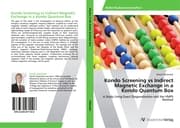 Cover von Kondo Screening vs Indirect Magnetic Exchange in a Kondo Quantum Box