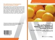 Cover von The performance of Participatory Guarantee Systems in Brasil