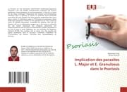 Cover von Implication des parasites L. Major et E. Granulosus dans le Psoriasis