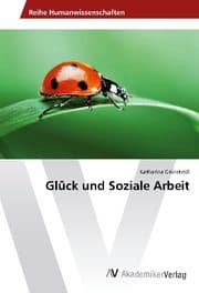 Cover von Glück und Soziale Arbeit
