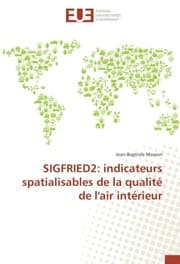 Cover von SIGFRIED2: indicateurs spatialisables de la qualité de l'air intérieur
