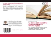 Cover von La tarea comunicativa especializada en idioma inglés