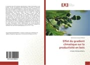 Cover von Effet du gradient climatique sur la productivité en bois