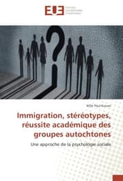 Cover von Immigration, stéréotypes, réussite académique des groupes autochtones