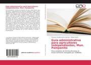 Cover von Guía administrativa para agricultores independientes, Mun. Pampanito