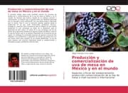 Cover von Producción y comercialización de uva de mesa en México y en el mundo
