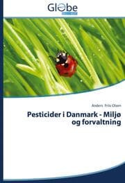 Cover von Pesticider i Danmark - Miljø og forvaltning