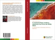 Cover von A metamorfose erótico-amorosa na lírica de Hilda Hilst