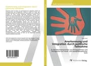 Cover von Anerkennung und Integration durch politische Teilnahme
