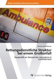 Cover von Rettungsdienstliche Struktur bei einem Großunfall