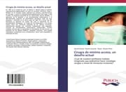 Cover von Cirugía de mínimo acceso, un desafío actual