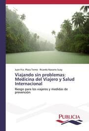 Cover von Viajando sin problemas: Medicina del Viajero y Salud Internacional