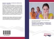Cover von Factores asociados al embarazo adolescente, Briceño - Colombia