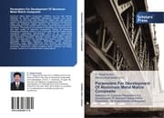 Cover von Parameters For Development Of Aluminum Metal Matrix Composite